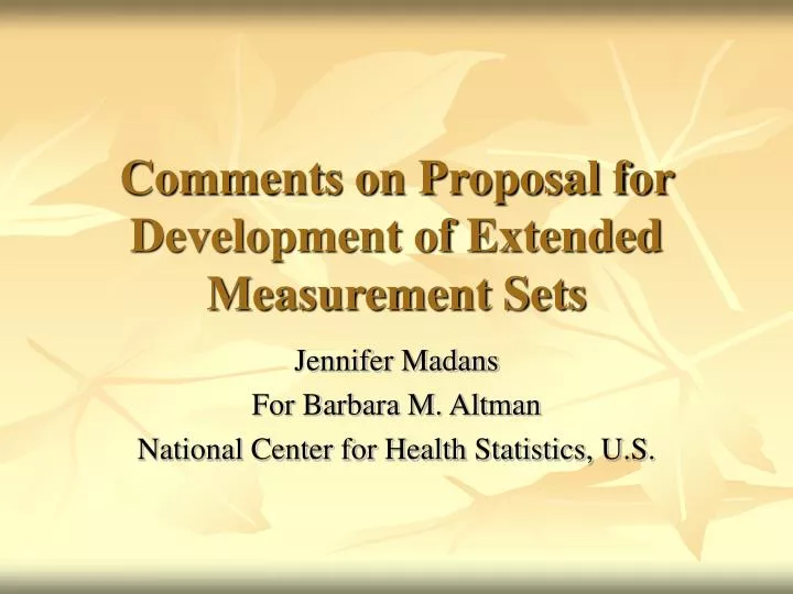 comments on proposal for development of extended measurement sets