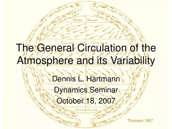 the general circulation of the atmosphere and its variability
