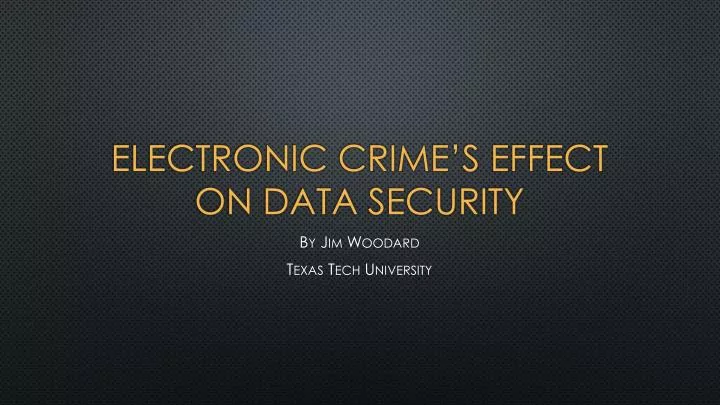 electronic crime s effect on data security
