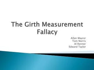 The Girth Measurement Fallacy