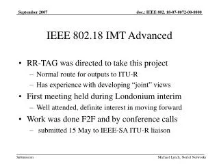 IEEE 802.18 IMT Advanced