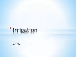 Irrigation