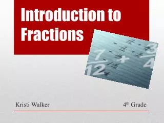 Introduction to Fractions