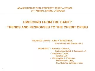 ABA SECTION OF REAL PROPERTY, TRUST &amp; ESTATE LAW 21 ST ANNUAL SPRING SYMPOSIA