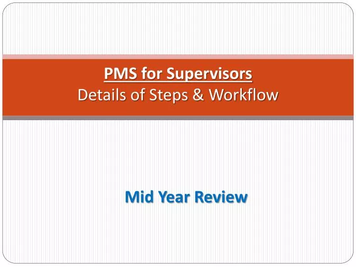 pms for supervisors details of steps workflow