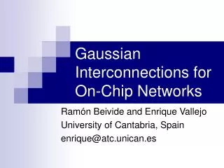 Gaussian Interconnections for On-Chip Networks