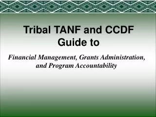 Tribal TANF and CCDF Guide to