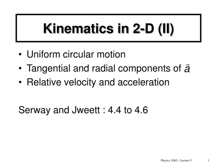 kinematics in 2 d ii