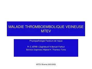 maladie thromboembolique veineuse mtev