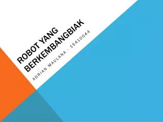 robot yang berkembangbiak
