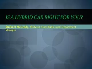 Is a Hybrid car right for you?