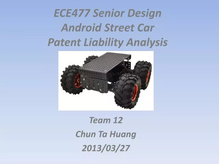 ece477 senior design android street car patent liability analysis
