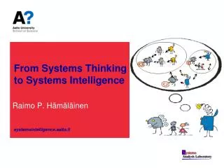 From Systems Thinking to Systems Intelligence