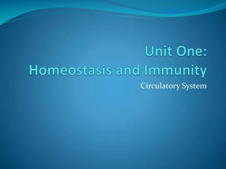 unit one homeostasis and immunity