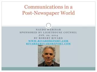 Communications in a Post-Newspaper World