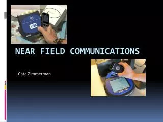 Near Field Communications
