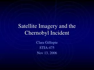 Satellite Imagery and the Chernobyl Incident