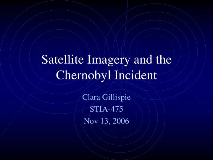 satellite imagery and the chernobyl incident