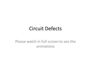 Circuit Defects