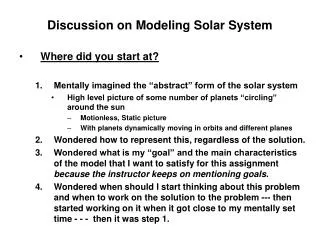 Discussion on Modeling Solar System