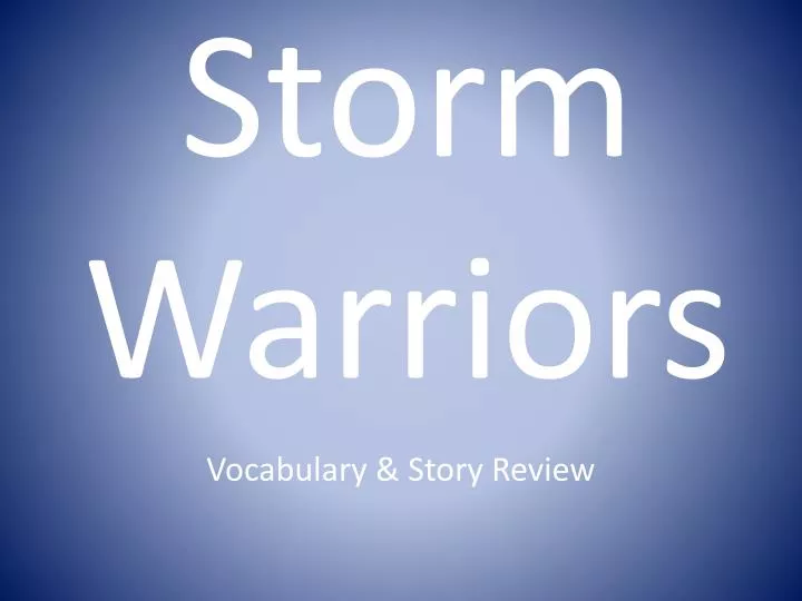 storm warriors