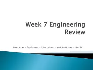 Week 7 Engineering Review