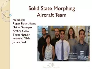 Solid State Morphing Aircraft Team