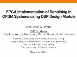 FPGA Implementation of Denoising in OFDM Systems using DSP Design Module