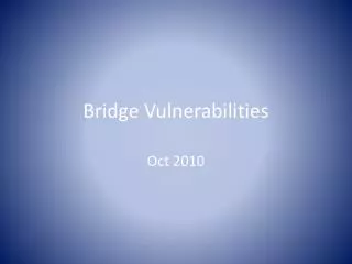 Bridge Vulnerabilities