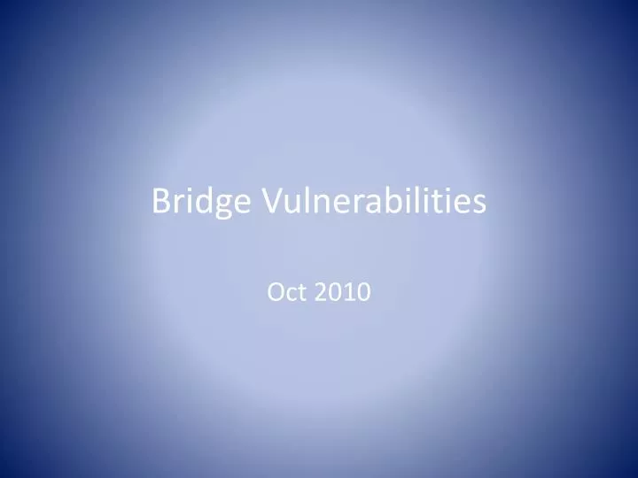 bridge vulnerabilities