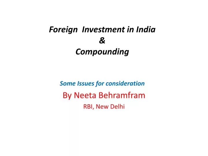 foreign investment in india compounding some issues for consideration