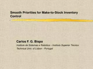 Smooth Priorities for Make-to-Stock Inventory Control