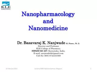 Nanopharmacology and Nanomedicine