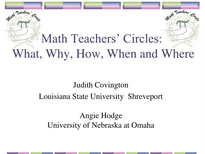 math teachers circles what why how when and where