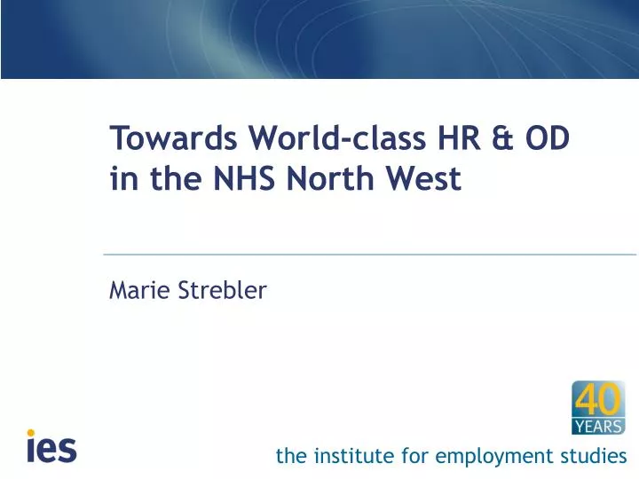 towards world class hr od in the nhs north west