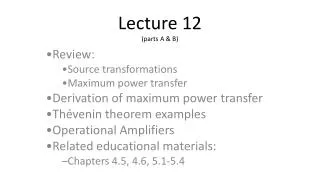 Lecture 12 (parts A &amp; B)