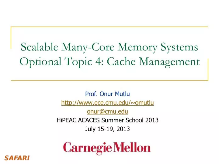 scalable many core memory systems optional topic 4 cache management