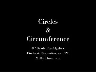 Circles &amp; Circumference