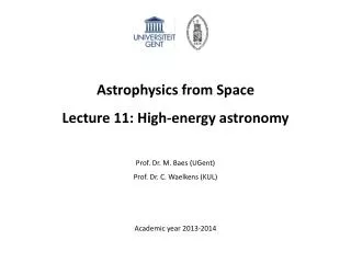 Astrophysics from Space Lecture 11: High-energy astronomy