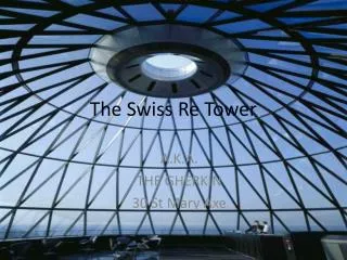The Swiss Re Tower
