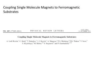 Coupling Single Molecule Magnets to Ferromagnetic Substrates