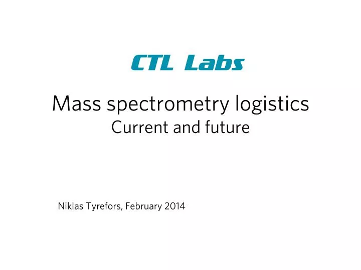 mass spectrometry logistics current and future