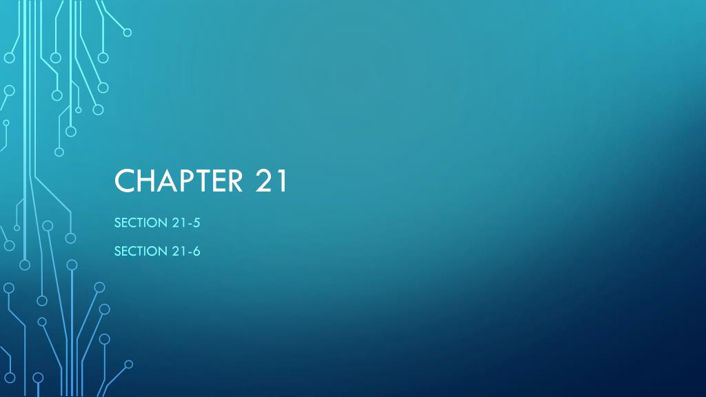 PPT - Chapter 21 PowerPoint Presentation, free download - ID:2407468