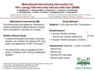 Motivational Interviewing intervention for HIV+ young Thai men who had sex with men (MSM)