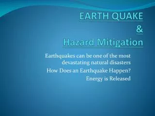 EARTH QUAKE &amp; Hazard Mitigation