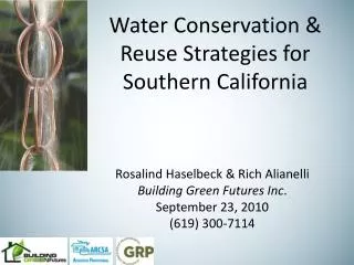 Water Conservation &amp; Reuse Strategies for Southern California