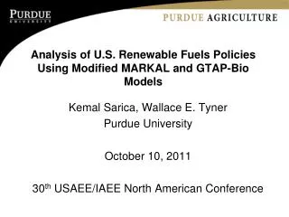 Analysis of U.S. Renewable Fuels Policies Using Modified MARKAL and GTAP-Bio Models