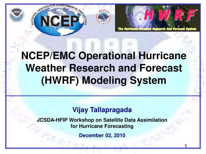 ncep emc operational hurricane weather research and forecast hwrf modeling system