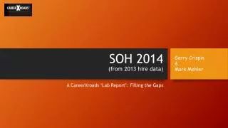 SOH 2014 (from 2013 hire data)