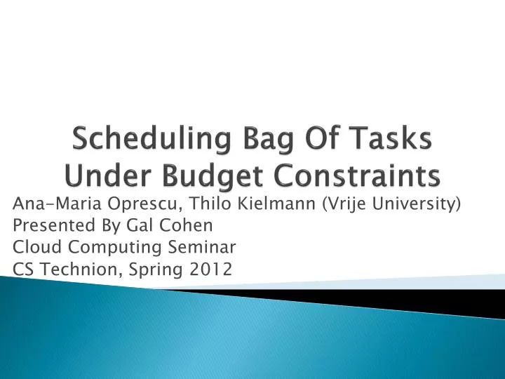 scheduling bag of tasks under budget constraints